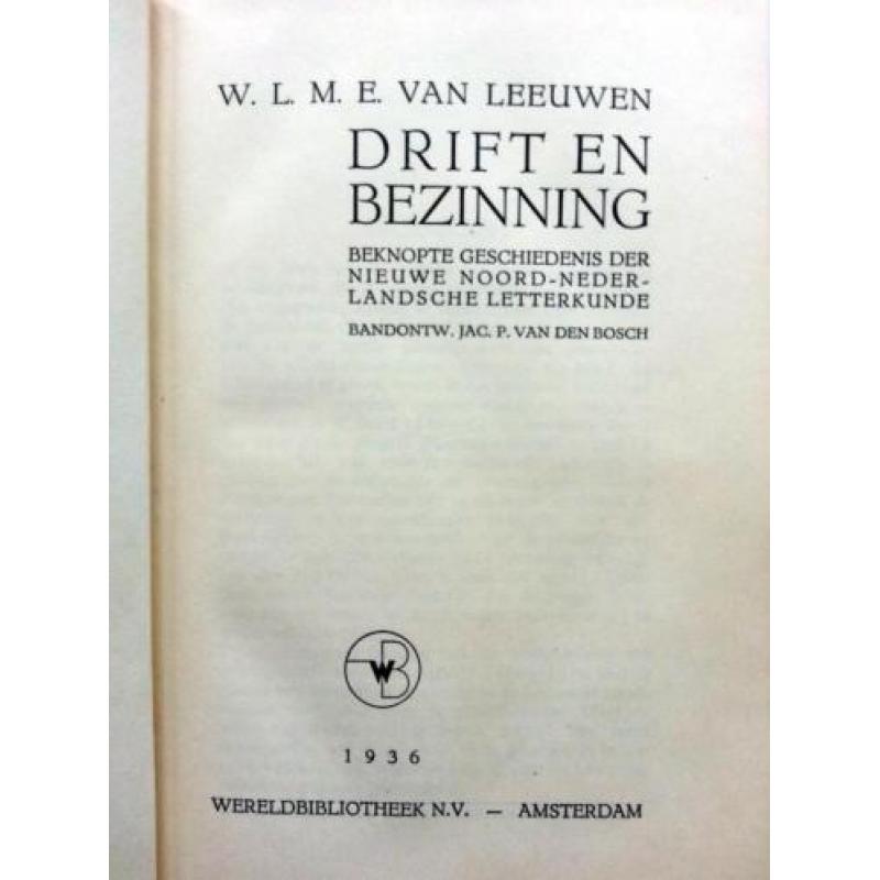 W.L.M.E. van Leeuwen - Drift en Bezinning (Beknopte geschied